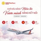 Sun PhuQuoc Airways kỷ niệm 1 năm: 17 tàu bay, 24 đường bay và hành trình vươn xa